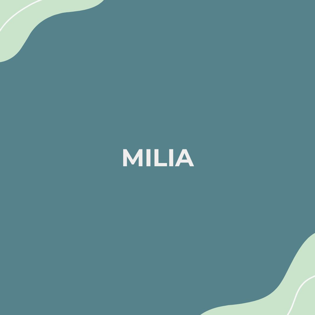Milia